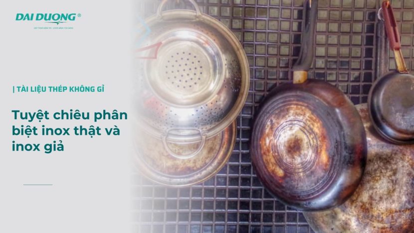 Phân biệt inox thật giả