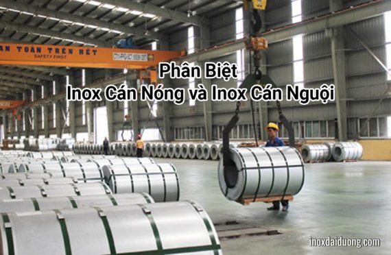 Phân Biệt Inox Cán Nóng và Inox Cán Nguội