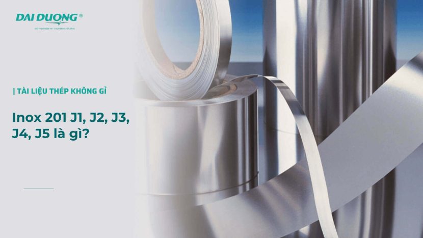 SUS inox 201 j1 j2 j3 j4 j5 là gì