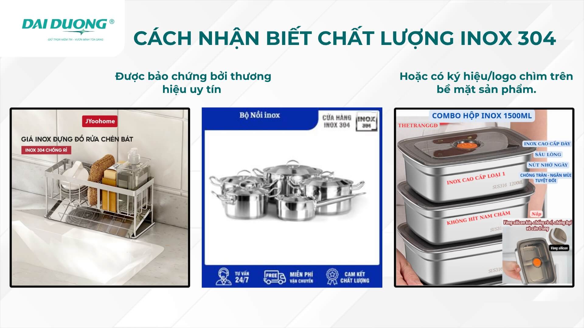 Bạn có thể nhận biết chất lượng inox 304 thông qua thương hiệu cung cấp hoặc ký hiệu được in chìm trên sản phẩm