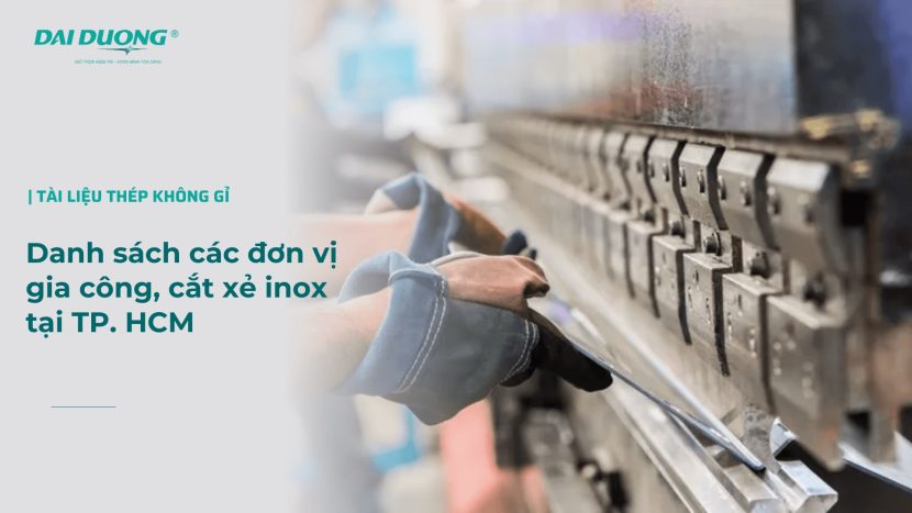 Danh sách các đơn vị công ty gia công inox cắt inox tại tphcm